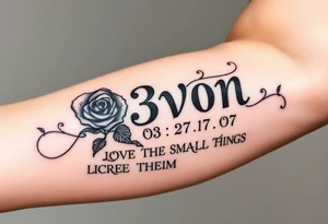 Name D3von with a crown and rose and cross and 03/27/07 and it says under all LOVE THE SMALL THINGS tattoo idea
