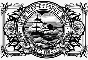 never forget never forgive tattoo idea