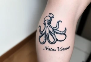 An octopus on the right calf with the Latin phrase Natus Vincere; the tattoo has to be very realistic and the octopus must be wearing a chef's hat. tattoo idea