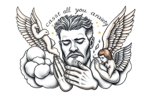 cast all your anxiety on him because he cares for you"  surrounded with clouds and angels and praying hands tattoo idea