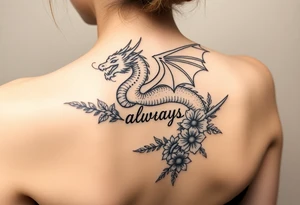 Dragon volando con la cabeza a la derecha y la cola hacia la izquierda. Que se encuentre enroscado por una espada y una tira de flores y que diga la.palabra always tattoo idea