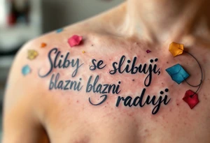 "Sliby se slibuji, blazni se raduji." — A string of colorful paper promises fluttering away in the wind, with the quote wrapped around in playful gray cursive. tattoo idea