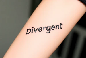 The word "Divergent" written in futuristic metallic font, with a glitch effect to symbolize breaking systems tattoo idea