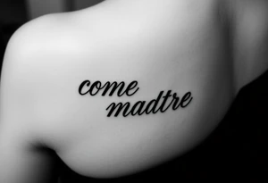 i want the phrase “ come madre ” in script cursive  writing on a female on the inside of her left arm where the elbow crease is tattoo idea