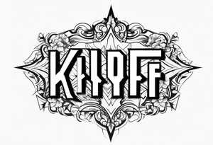 “KYDF” tattoo idea