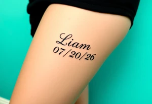 Liam 
07/20/26 tattoo idea
