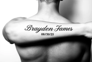 Brayden James name tattoo on forearm with dob 08/30/25 mother son dedicated female tattoo idea