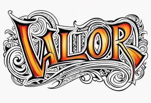 The word Valor tattoo idea