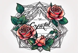 the word Crystal with rose vines going through it tattoo idea