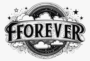 Forever humble with stars and clouds going around the word tattoo idea