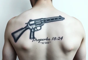 Writing old school 
gun  76-2323 proverbs 18:24 tattoo idea