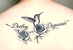 My mother's name: Debby Deguzman with a humming bird and a rose tattoo idea