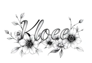 The name Kloee, with flowers Lillie's tattoo idea