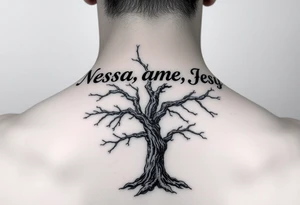the name Nessa, Anne, Jessy
 on a live tree tattoo idea