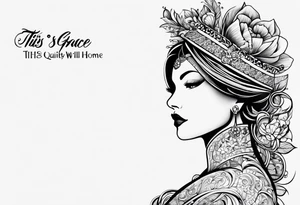 Tis grace hath brought me safe thus far,
And grace will lead me home tattoo idea