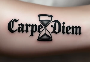 Classic black serif font "Carpe Diem" etched beneath a realistic grayscale hourglass dripping sand. tattoo idea