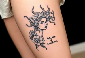 medusa  with snakes coming out of her head with flowers and a quote tattoo idea