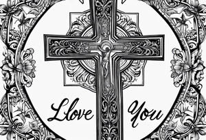 Cross in the middle of the cross is written I love you jenny tattoo idea