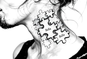 Puzzle piece tattoo on side of the neck  and have a missing piece on the side that says Rella on it. tattoo idea