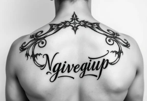 Never give up tattoo idea
