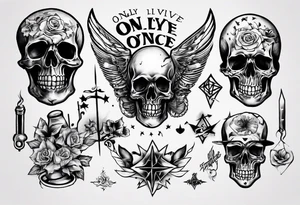 only live once tattoo idea