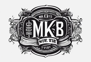 banner with MKB tattoo idea