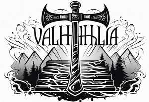Valhalla 
 sword stairs axe mist fog tattoo idea