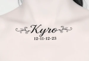 the name Kyro with birthday 12-12-23 tattoo idea