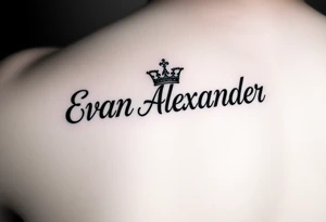 Name tattoo that says Evan Alexander with a crown on forearm tattoo idea