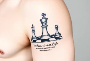 Chess vs life with Marcus Aurelius quote tattoo idea