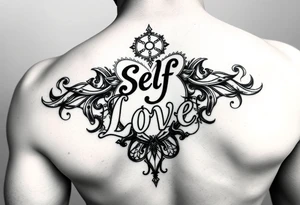 Self love tattoo tattoo idea