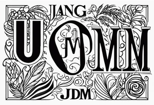 Initials JDM , JNM , JAG tattoo idea