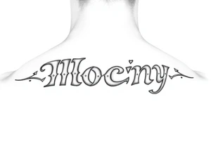 mocny text tattoo idea