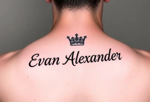 Name tattoo that says Evan Alexander with a crown on forearm tattoo idea