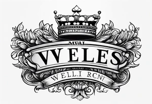 My last name Wells with a crown tattoo idea
