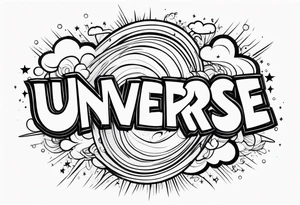 The word Universe tattoo idea
