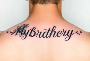 My brothers name packey in pretty cursive with floral tattoo idea