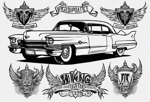 I want a tattoo of an old Cadillac car with the name “Viking Customs” incorporated in the design tattoo idea