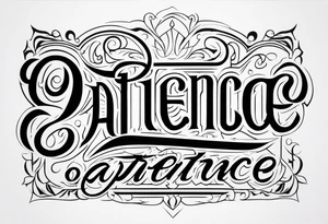 Patience is a virtue tattoo idea