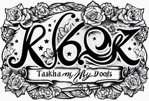 forearm tattoo lettering K9 theme name of all my dogs Tasha Katie Kiera Zeke Pixie Bud Bear tattoo idea