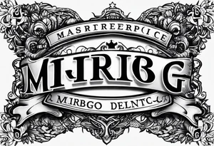 logo-type tattoo word "MRBG" tattoo idea
