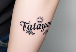 Tatayana name tattoo for a father using old English lettering and roses or sun and moon tattoo idea
