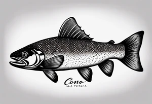 A small tattoo with a shaded trout and text that says, 'Como la trucha...' drawn with fine lines." tattoo idea
