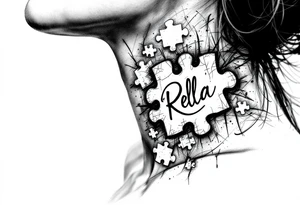 side of the neck puzzle piece tattoo where one of the pieces says Rella tattoo idea