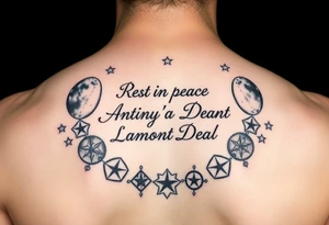 Rest in Peace
Anthony Lamont Deal 
surrounded by moons and stars tattoo idea