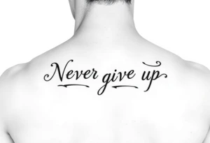 Never give up tattoo idea