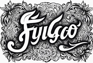 The word “fuego” in cursive with flames around it. tattoo idea