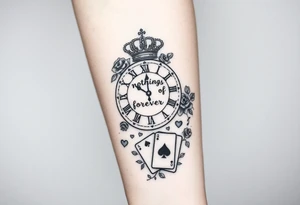 Roman clock with roses and a crown,  a quote that says nothings forever. and on the bottom a deck of cards gangster chicano style tattoo idea