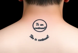 "Black circle tattoo (3cm) with barely visible 'To be continued?' around edge. Like a punctuation mark on skin." tattoo idea