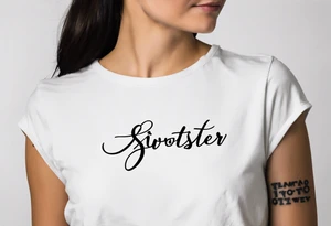 The handwritten words "to my favorite sister" written in a simple way. delicate tattoo. add a simple tattoo accent to the words tattoo idea